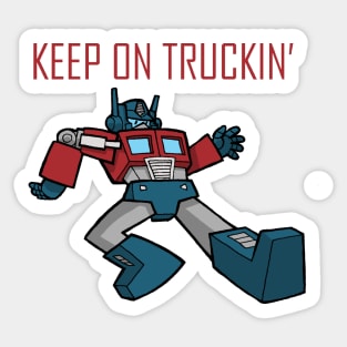 Keep on Truckin' Sticker